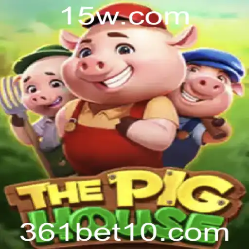 ThePigHouse: Descubra o Novo Jogo de Sucesso com 361bet