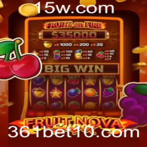 Descubra o Fascinante Mundo de FruitNovaSuper no 361bet
