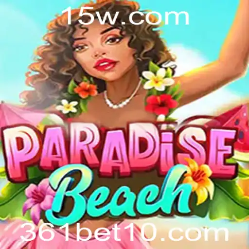Descubra ParadiseBeach: Uma Nova Experiência de Jogo com 361bet